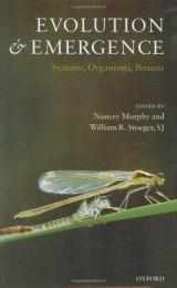 Evolution and Emergence: Systems, Organisms, Persons
