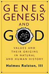 Genes, Genesis and God: Values and Their Origins In Natural and Human History
