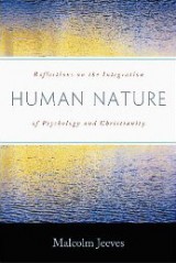 Human Nature: Reflections on the Integration of Psychology and Christianity