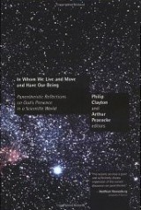 In Whom We Live and Move and Have Our Being: Panentheistic Reflections on God’s Presence in a Scientific World