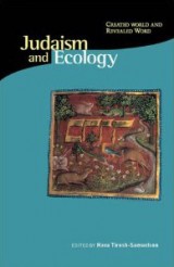 Judaism and Ecology: Created World and Revealed Word, Religions of the World and Ecology