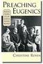 Preaching Eugenics: Religious Leaders and the American Eugenics Movement