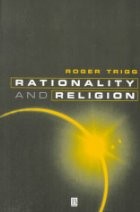 Rationality and Religion: Does Faith Need Reason?