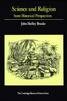 Science and Religion: Some Historical Perspectives (Cambridge Studies in the History of Science)