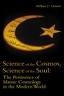 Science of the Cosmos, Science of the Soul: Pertinence of Islamic Cosmology in the Modern World