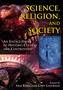 Science, Religion, and Society: An Encyclopedia of History, Culture and Controversy – Volumes 1 and 2