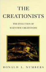 The Creationists: From Scientific Creationism to Intelligent Design