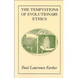 The Temptations of Evolutionary Ethics